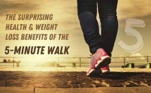 Benefits of the 5-Minute Walk